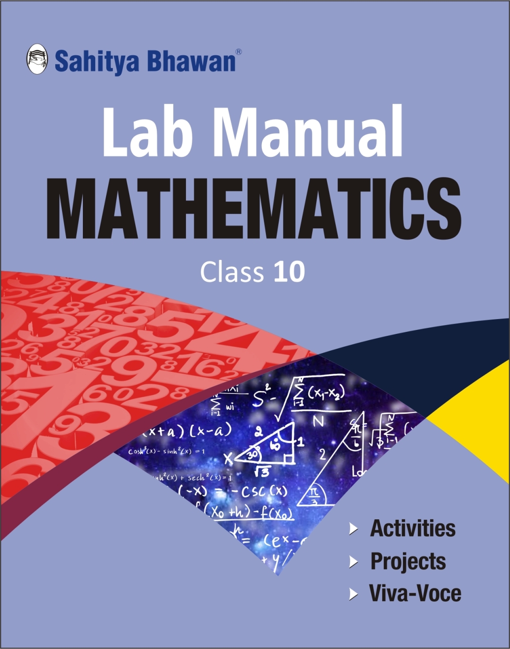 cbse-lab-manual-mathematics-for-class-10-sahitya-bhawan