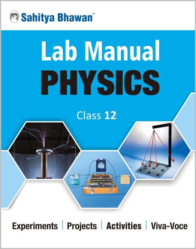 Bhawan　CBSE　Lab　Manual　for　Practical　Manual　Physics　Class　12　Sahitya