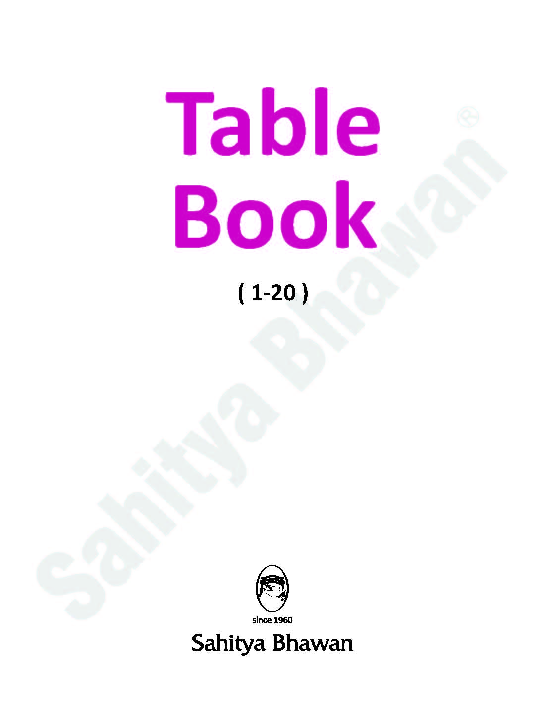 Pre Primary Math Multiplication Table Workbook - Sahitya Bhawan